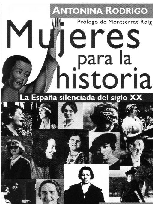 Title details for Mujeres para la historia by Antonina Rodrigo - Available